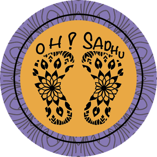 Oh! Sadhu