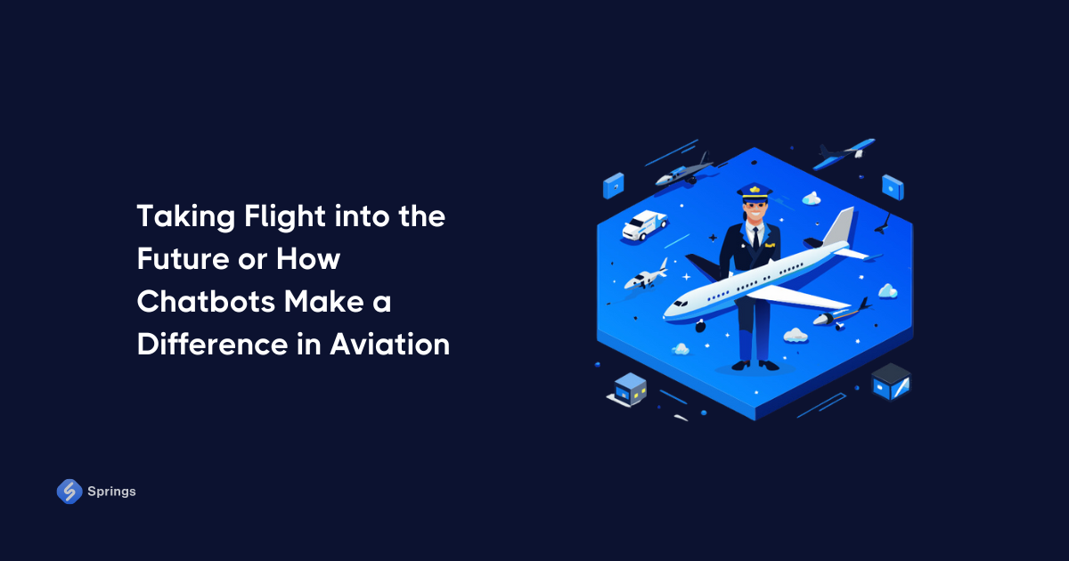 Taking Flight into the Future or How Chatbots Make a Difference in Aviation