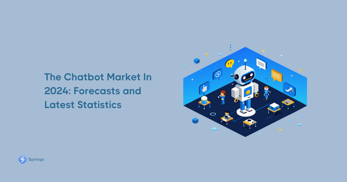 The Chatbot Market In 2024: Forecasts and Latest Statistics