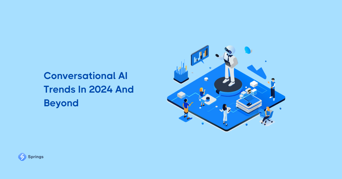 Conversational AI Trends In 2024 And Beyond