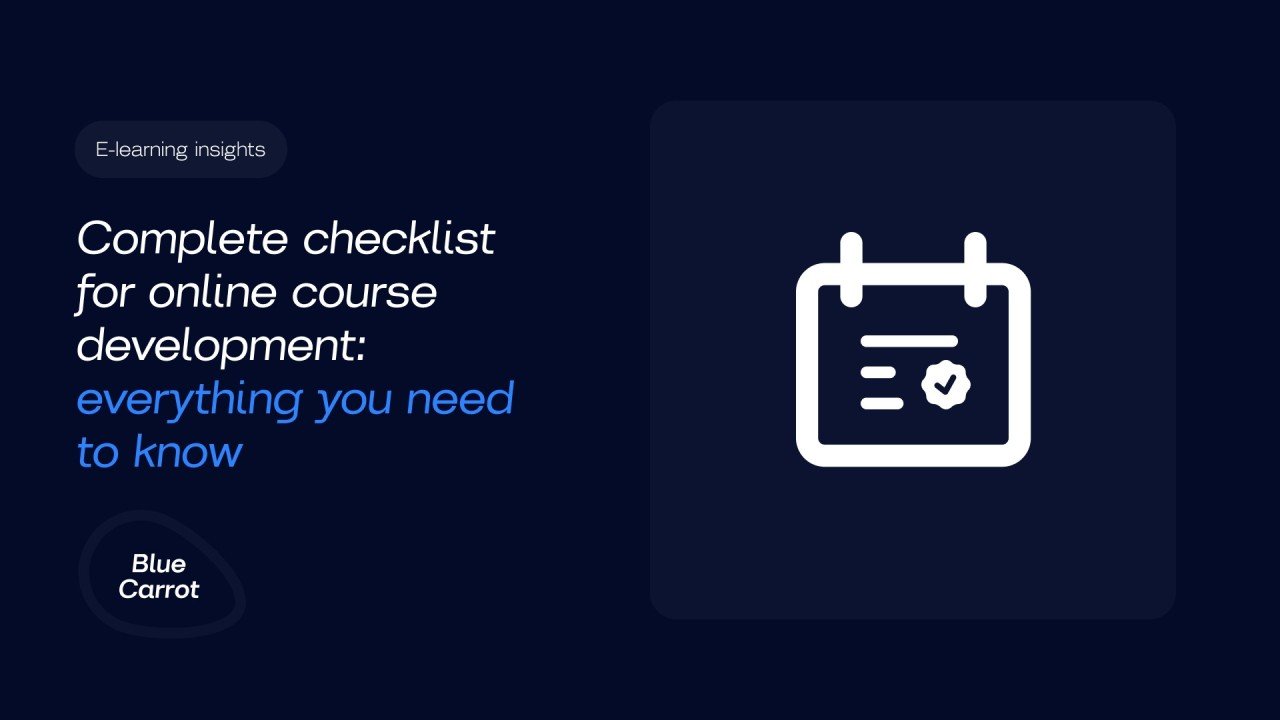 Complete checklist for online course development: everything you need to know
