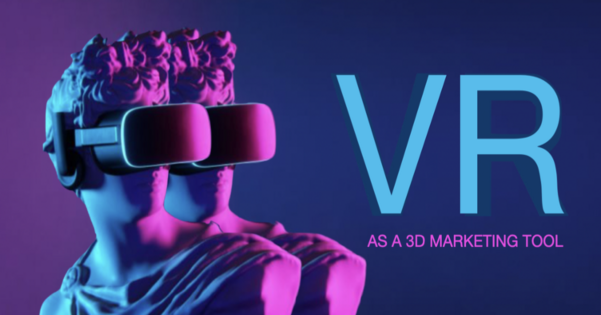 Віртуальна реальність як інструмент 3D-маркетингу