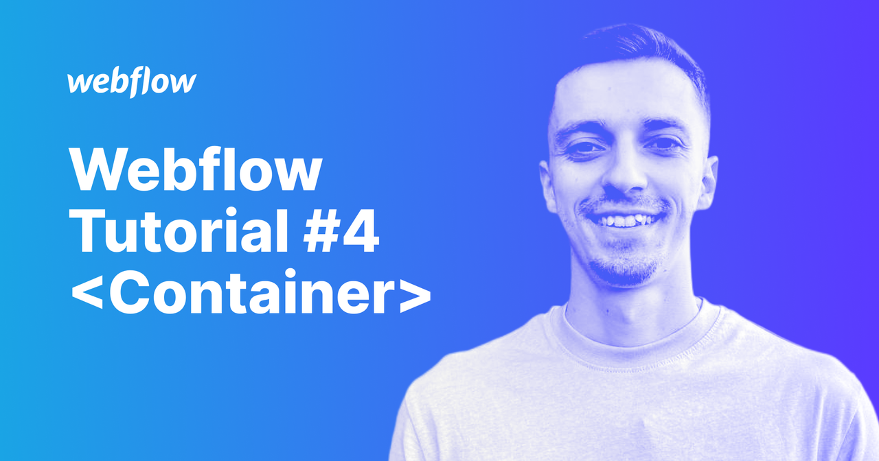 Webflow Tutorial #4. Елемент <Container>