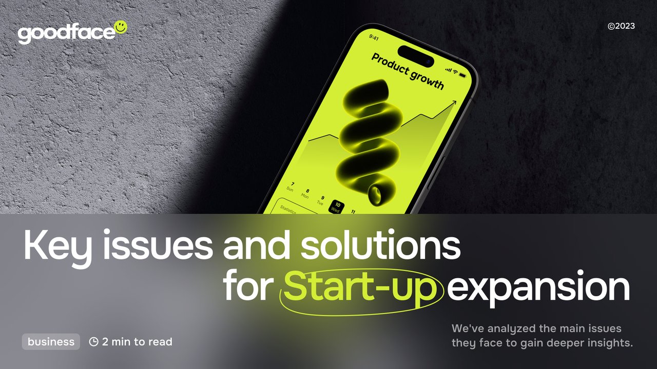 Key issues and solutions for startup expansion