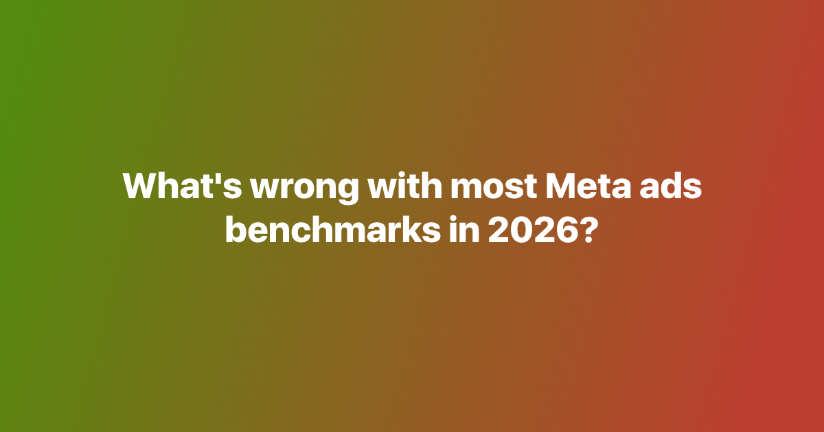What's wrong with most Meta ads benchmarks in 2026?