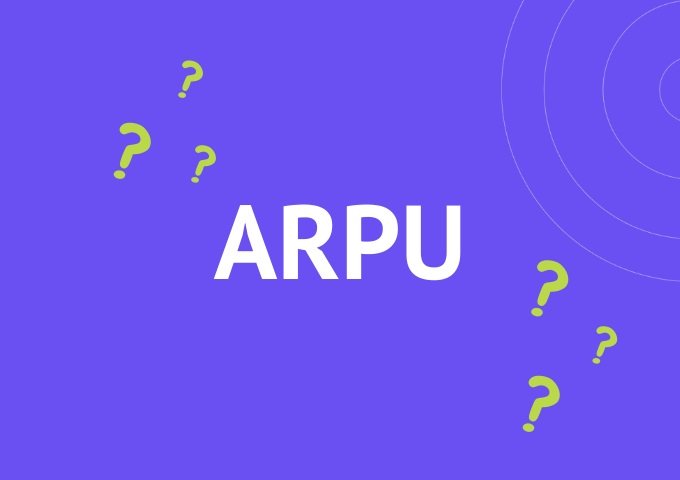 ARPU для e-commerce: Все что надо знать о среднем доходе на пользователя